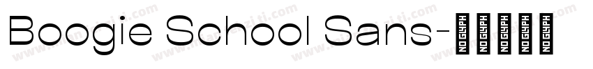 Boogie School Sans字体转换